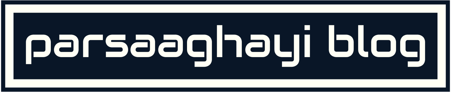 parsaaghayi's blog logo